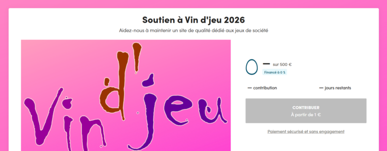 Vin d’jeu d’campagne de soutien 2026 sur ulule: chaque participant recevra au moins un jeu